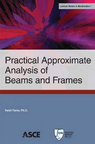 Бумажная книга «Practical Approximate Analysis of Beams and Frames», автор Набиль Фарес - фото №1