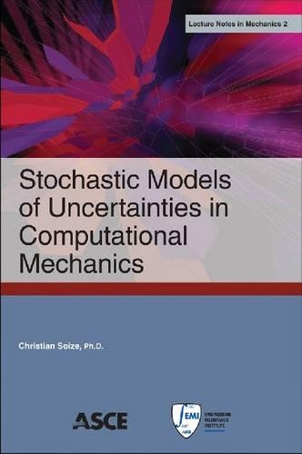 Бумажная книга «Stochastic Models of Uncertainties in Computational Mechanics», автор Кристиан Сойз - фото №1