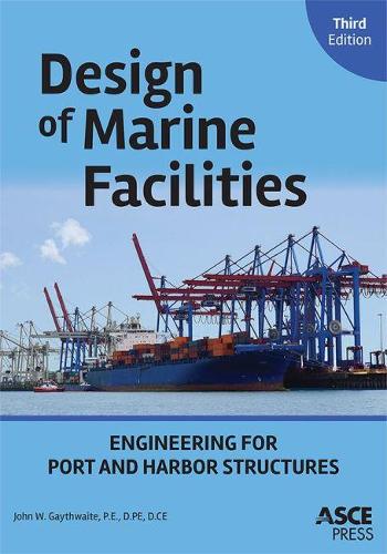 Бумажная книга «Design of Marine Facilities: Engineering for Port and Harbor Structures», автор Джон В. Гейтвейт - фото №1