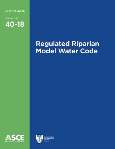 Паперова книга «Regulated Riparian Model Water Code», автор Американське товариство інженерів-будівельників - фото №1