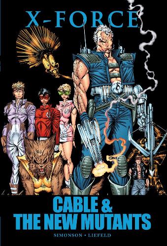 Паперова книга «X-force: Cable & The New Mutants», автор Луїза Сімонсон - фото №1