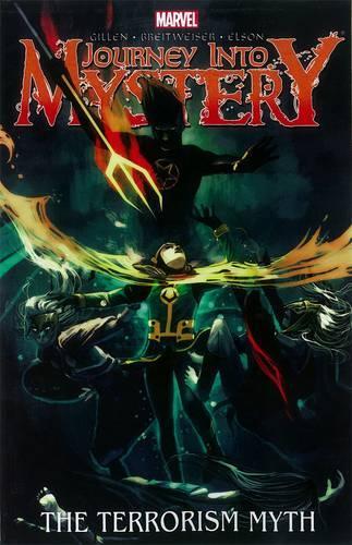 Паперова книга «Journey Into Mystery Vol. 3: The Terrorism Myth Tpb», автор Кірон Гіллен - фото №1