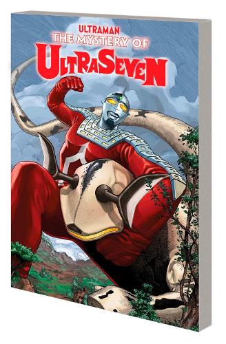 Бумажная книга «Ultraman: The Mystery Of Ultraseven», авторов Кайл Хиггинс, Мат Грум - фото №1