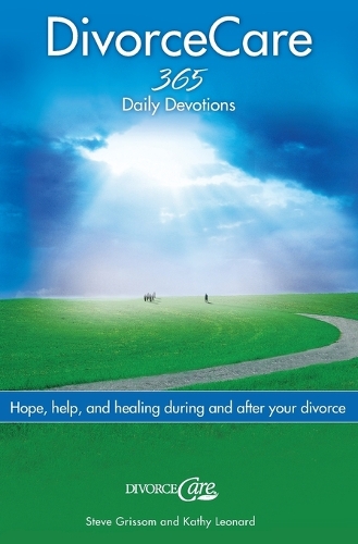 Бумажная книга «Divorce Care: Hope, Help, and Healing During and After Your Divorce», авторов Кэти Леонард, Стив Гриссом - фото №1