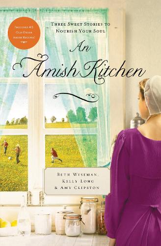 Паперова книга «An Amish Kitchen: Three Amish Novellas», авторів Емі Кліпстон, Бет Вайзман, Келлі Лонг - фото №1