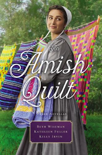 Бумажная книга «An Amish Quilt: Patchwork Perfect, A Bid for Love, A Midwife's Dream», авторов Бет Уайзмен, Кэтлин Фуллер, Келли Ирвин - фото №1