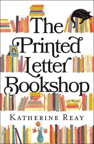 Паперова книга «The Printed Letter Bookshop», автор Кетрін Рей - фото №1