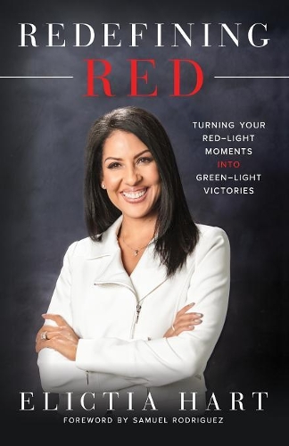 Бумажная книга «Redefining Red: Turning Your Red-Light Moments into Green-Light Victories», автор Элития Харт - фото №1