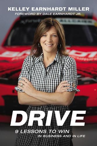 Бумажная книга «Drive: 9 Lessons to Win in Business and in Life», автор Келли Эрнхардт Миллер - фото №1