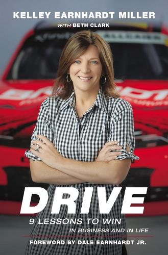 Бумажная книга «Drive: 9 Lessons to Win in Business and in Life», автор Келли Эрнхардт Миллер - фото №1