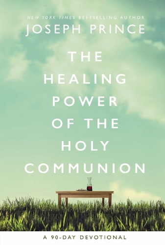 Паперова книга «The Healing Power of the Holy Communion: A 90-Day Devotional», автор Джозеф Принс - фото №1