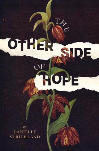 Паперова книга «The Other Side of Hope: Flipping the Script on Cynicism and Despair and Rediscovering our Humanity», автор Даніель Стрікленд - фото №1
