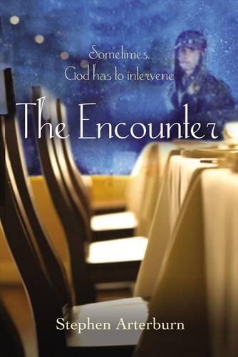 Паперова книга «The Encounter: Sometimes God Has to Intervene», автор Стівен Артерберн - фото №1