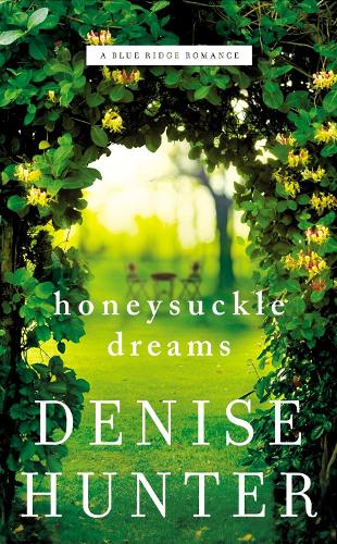 Паперова книга «Honeysuckle Dreams», автор Деніз Хантер - фото №1