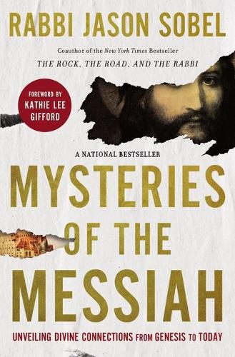 Бумажная книга «Mysteries of the Messiah: Unveiling Divine Connections from Genesis to Today», автор Раввин Джейсон Собел - фото №1