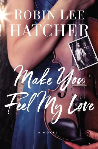 Бумажная книга «Make You Feel My Love», автор Робин Ли Хэтчер - фото №1