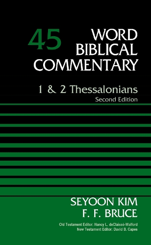 Паперова книга «1 and 2 Thessalonians, Volume 45: Second Edition», авторів Сейун Кім, Ф. Ф. Брюс - фото №1
