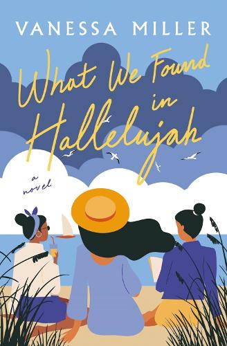 Бумажная книга «What We Found in Hallelujah», автор Ванесса Миллер - фото №1