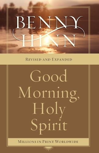 Паперова книга «Good Morning, Holy Spirit: Learn to Recognize the Voice of the Spirit», автор Бенні Хінн - фото №1