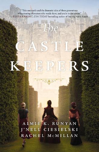 Бумажная книга «The Castle Keepers: A Novel», авторов Эйми К. Руньян, Дж'Нелл Цеельски, Рэйчел Макмиллан - фото №1