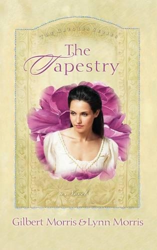 Паперова книга «The Tapestry», авторів Гілберт Морріс, Лінн Морріс, Морріс Гілберт - фото №1