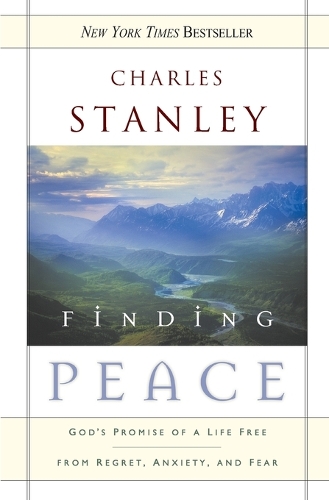 Бумажная книга «Finding Peace: God's Promise of a Life Free from Regret, Anxiety, and Fear», автор Чарльз Ф. Стэнли - фото №1