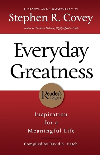 Бумажная книга «Everyday Greatness: Inspiration for a Meaningful Life», автор Стивен Р. Кови - фото №1