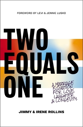 [object Object] «Two Equals One: A Marriage Equation for Love, Laughter, and Longevity», автор Ирен Роллинс - фото №1