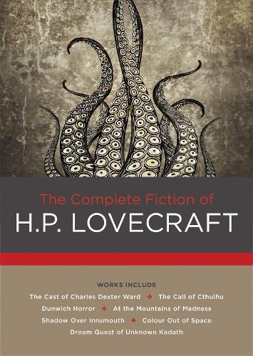 Бумажная книга «The Complete Fiction of H. P. Lovecraft», автор Говард Лавкрафт - фото №1