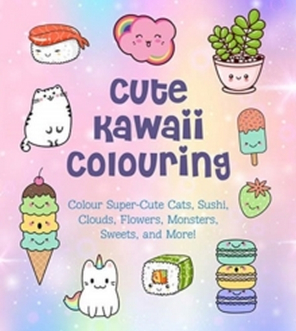 Бумажная книга «Cute Kawaii Colouring. Colour Super-Cute Cats, Sushi, Clouds, Flowers, Monsters, Sweets, and More!», автор Тейлор Вэнс - фото №1