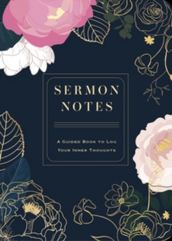 Паперова книга «Sermon Notes. A Guided Book to Log Your Inner Thoughts» - фото №1