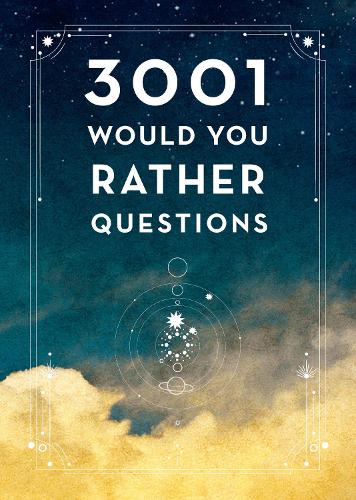 [object Object] «3,001 Would You Rather Questions - Second Edition», автор Редакція Chartwell Books - фото №1