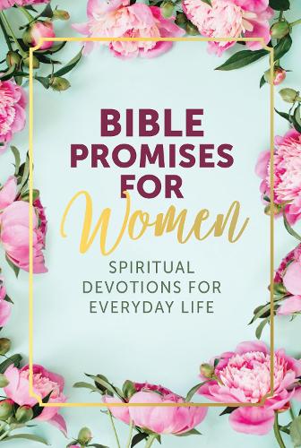 Паперова книга «Bible Promises for Women: Spiritual Devotions for Everyday Life», автор Редакція Chartwell Books - фото №1