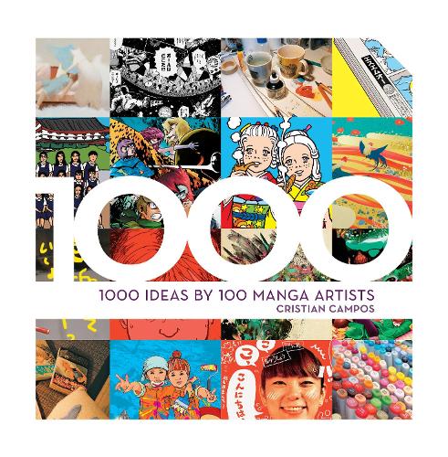 Бумажная книга «1000 Ideas by 100 Manga Artists», автор Кристиан Кампос - фото №1