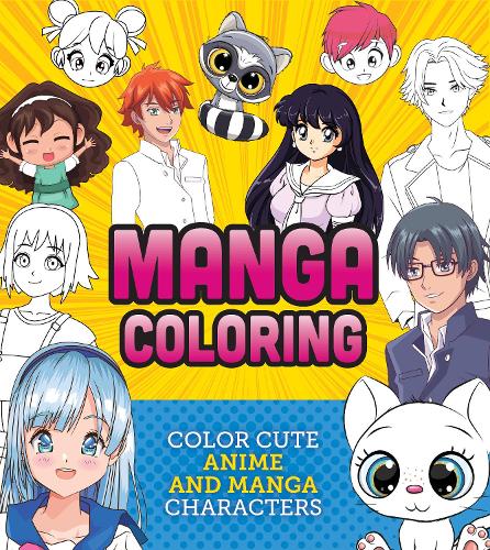 Бумажная книга «Manga Coloring Book: Color Cute Anime and Manga Characters», автор Редакция Chartwell Books - фото №1