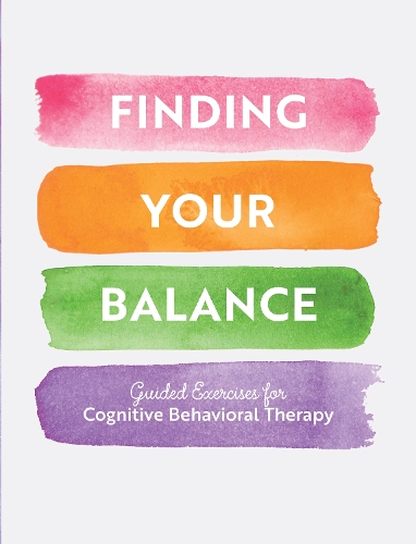 [object Object] «Finding Your Balance: Guided Exercises for Cognitive Behavioral Therapy», автор Редакция Chartwell Books - фото №1