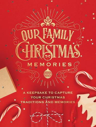Бумажная книга «Our Family Christmas Memories: A Keepsake to Capture Your Christmas Traditions and Memories», автор Редакция Chartwell Books - фото №1