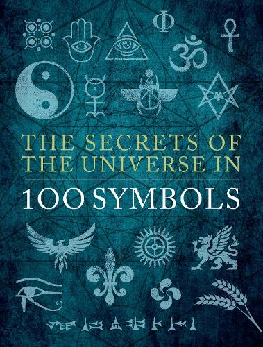Бумажная книга «The Secrets of the Universe in 100 Symbols», автор Сара Бартлетт - фото №1