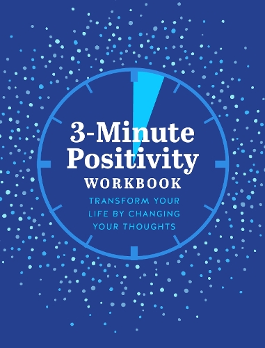 [object Object] «3-Minute Positivity Workbook: Transform your life by changing your thoughts», автор Сьюзан Рейнольдс - фото №1