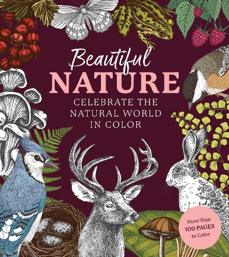 Бумажная книга «Beautiful Nature Coloring Book: A Coloring Book to Celebrate the Natural World», автор Редакция Chartwell Books - фото №1