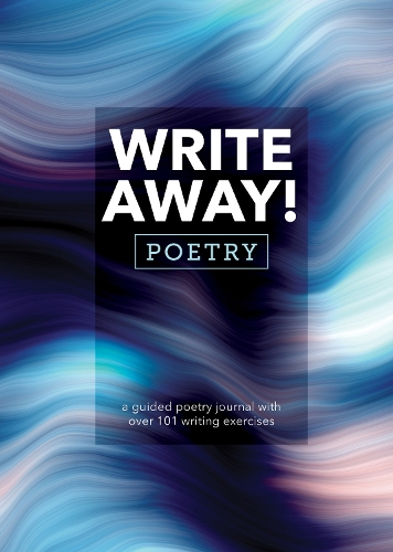 [object Object] «Write Away! Poetry: A Guided Poetry Journal with over 101 Writing Exercises», автор Редакція Chartwell Books - фото №1