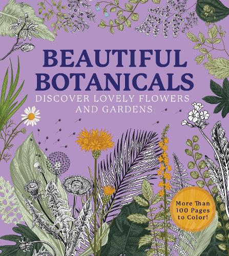 Бумажная книга «Beautiful Botanicals: A Coloring Book of Lovely Flowers and Gardens», автор Редакция Chartwell Books - фото №1