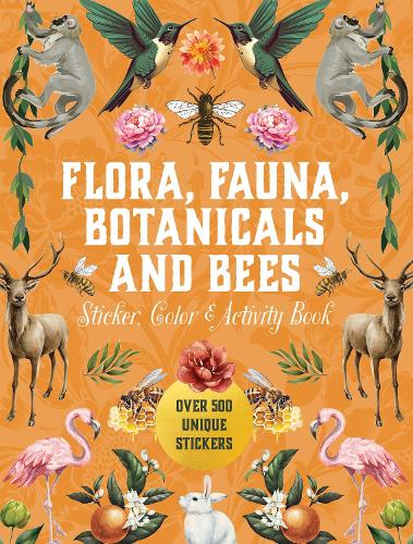 [object Object] «Flora, Fauna, Botanicals, and Bees Sticker, Color & Activity Book: Over 500 Unique Stickers!», автор Редакція Chartwell Books - фото №1