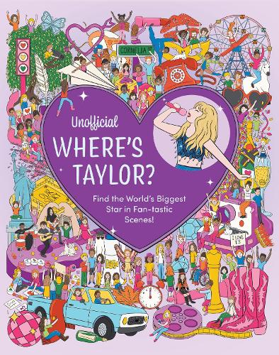 [object Object] «Unofficial Where's Taylor?: Find the World's Biggest Star in Fan-tastic Scenes!», автор Редакция Chartwell Books - фото №1