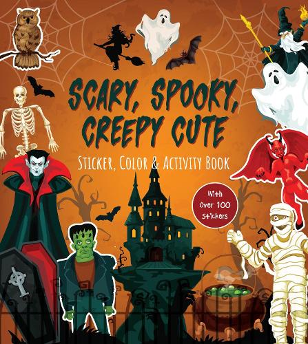 Паперова книга «Scary, Spooky, Creepy Cute Sticker, Color & Activity Book: Over 100 Stickers!», автор Редакція Chartwell Books - фото №1