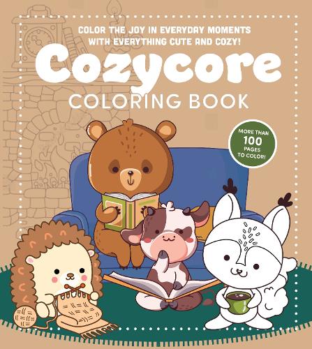 Бумажная книга «Cozycore Coloring Book: Color the Joy in Everyday Moments with Everything Cute and Cozy! More Than 100 Pages to Color», автор Редакция Chartwell Books - фото №1