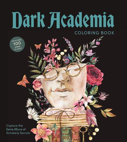 Бумажная книга «Dark Academia Coloring Book: Capture the Eerie Allure of Scholarly Secrets», автор Редакция Chartwell Books - фото №1