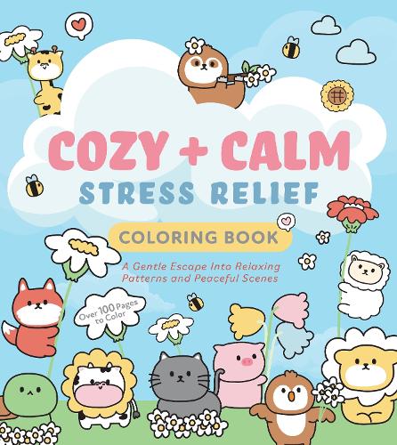 Бумажная книга «Cozy & Calm Stress Relief Coloring Book: A Gentle Escape Into Relaxing Patterns and Peaceful Scenes», автор Редакция Chartwell Books - фото №1