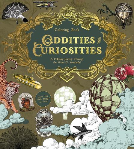 Бумажная книга «Oddities & Curiosities Coloring Book: A Coloring Journey Through the Weird and Wonderful - More than 100 pages to color», автор Редакция Chartwell Books - фото №1