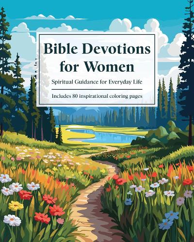 Бумажная книга «Bible Devotions & Coloring for Women: Spiritual Guidance for Everyday Life: Includes 80 inspirational coloring pages», автор Редакция Chartwell Books - фото №1